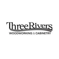 Three Rivers Woodworking & Cabinetry