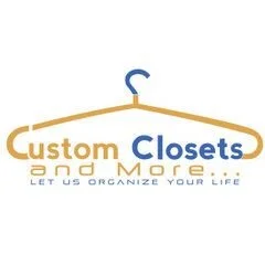 Custom Closets And More