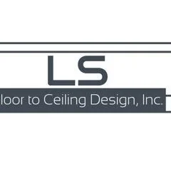 Ls Floor To Ceiling Design Inc