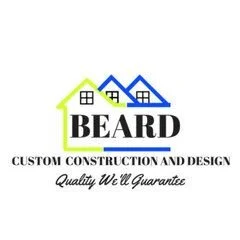 Beard Custom Construction & Design