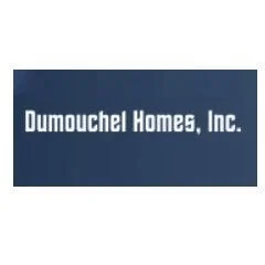 Dumouchel Homes, Inc.