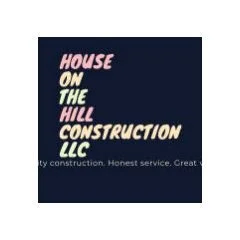House On The Hill Construction Llc