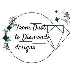 Dust To Diamonds Designs