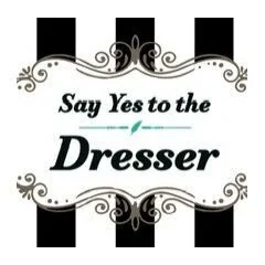 Say Yes To The Dresser