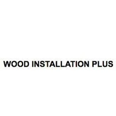 Wood Installation Plus Inc.