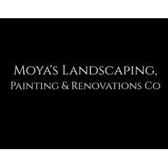 Moya'S Landscaping, Painting & Renovations Co