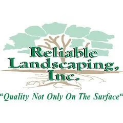 Reliable Landscaping, Inc.