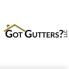 Got Gutters? Llc